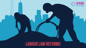 Labour-law-reforms-What’s-in-the-draft-for-employers-and-employees