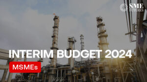 MSME budget 2024 wishlist