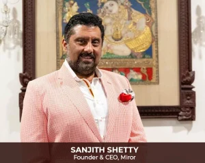 sanjith shetty founder miror